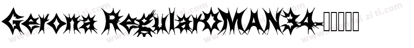Gerona RegularOMAN34字体转换